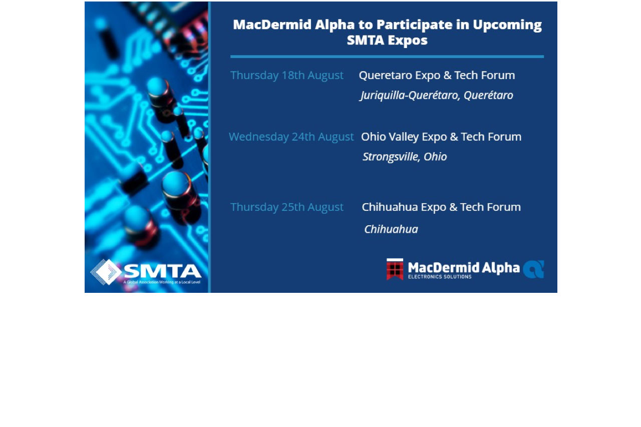 MacDermid Alpha to Showcase Latest Circuit Board Assembly Innovations at Upcoming SMTA Expos