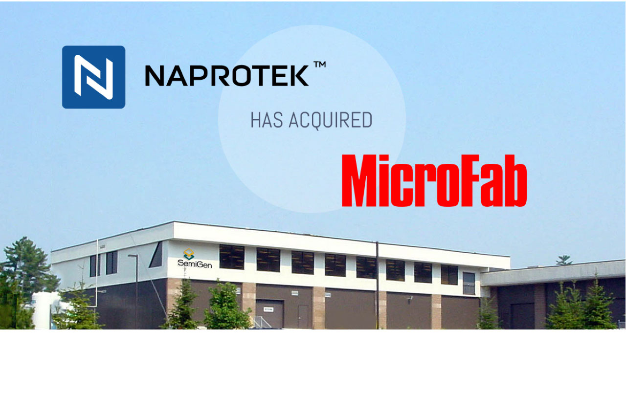 Naprotek has aquired MicroFab