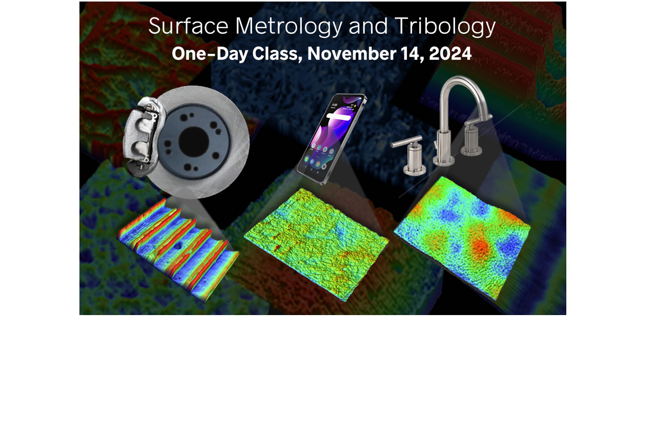 New One-Day Surface Metrology and Tribology Class, November 14, 2024