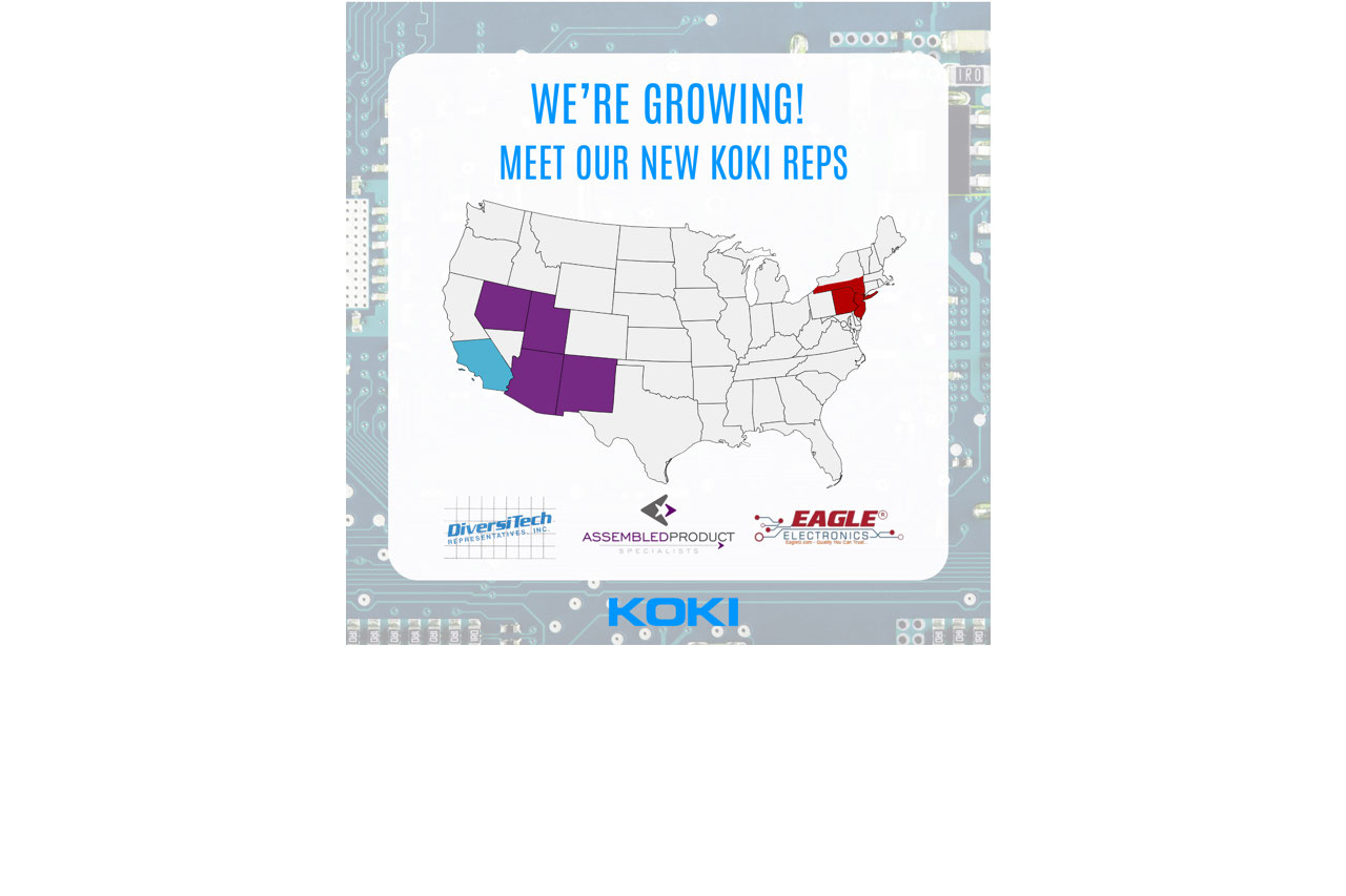 KOKI Expands U.S. Sales Coverage with Multiple New Representatives KOKI Expands U.S. Sales Coverage with Multiple New Representatives