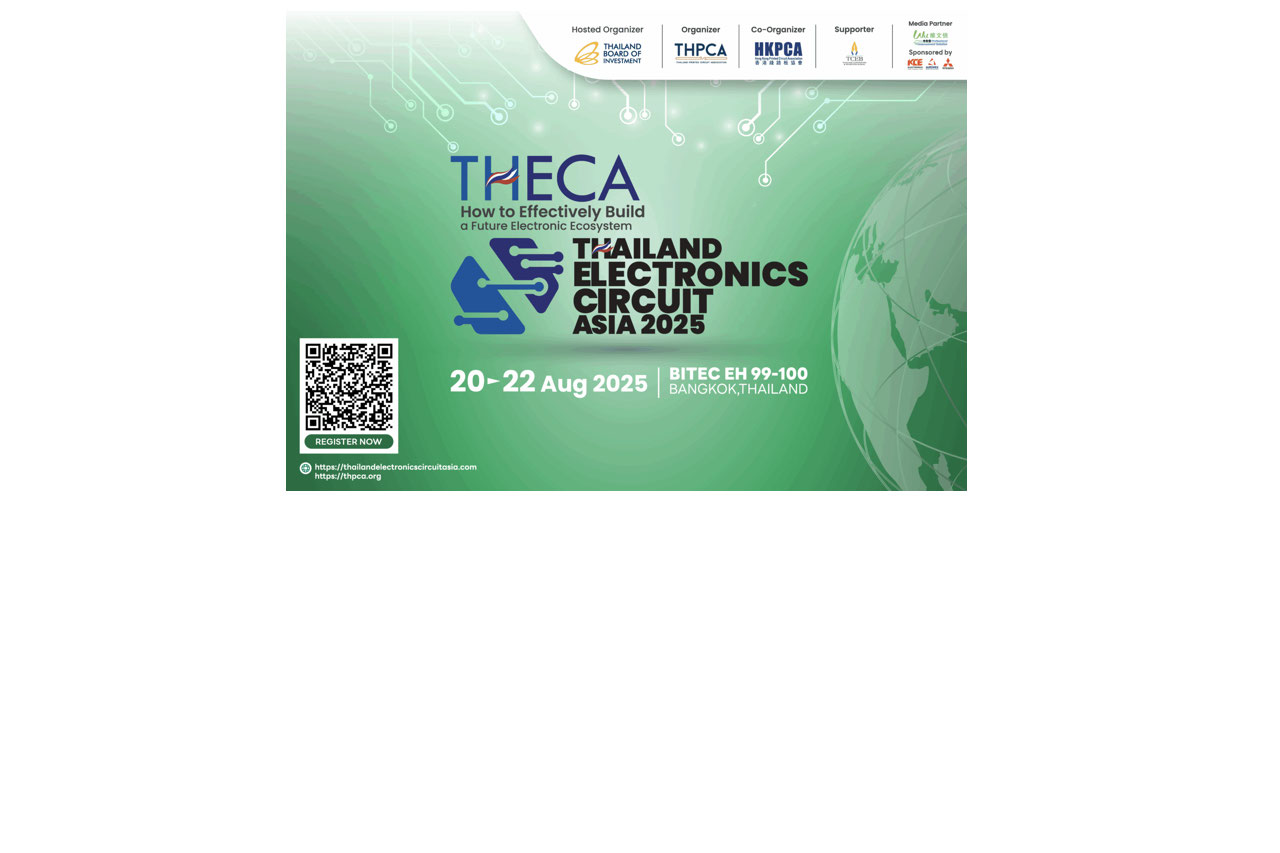 Thailand to Host Southeast Asia’s Premier Electronics Exhibition and Conference, August 20 until 22, 2025 Thailand to Host Southeast Asia’s Premier Electronics Exhibition and Conference, August 20 until 22, 2025