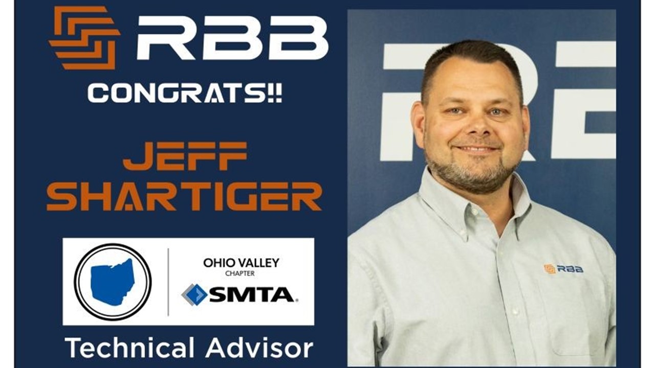 RBB’s Jeff Schartiger Appointed to SMTA Ohio Board as Technical Advisor RBB’s Jeff Schartiger Appointed to SMTA Ohio Board as Technical Advisor