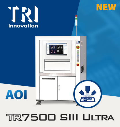 TRI Unveils New Multi-Camera AOI, TR7500 SIII Ultra