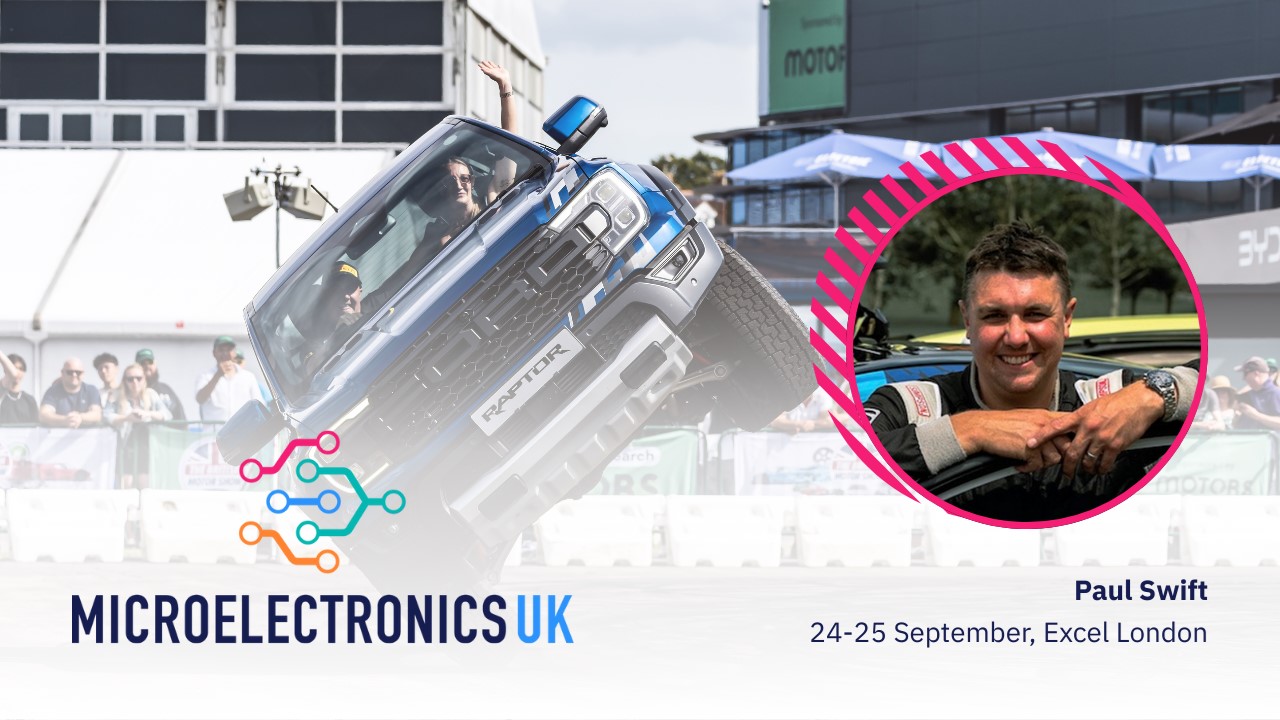 Top Gear Stunt Driver and Guinness World Record Holder Paul Swift to Thrill Visitors at Microelectronics UK 2025 Top Gear Stunt Driver and Guinness World Record Holder Paul Swift to Thrill Visitors at Microelectronics UK 2025