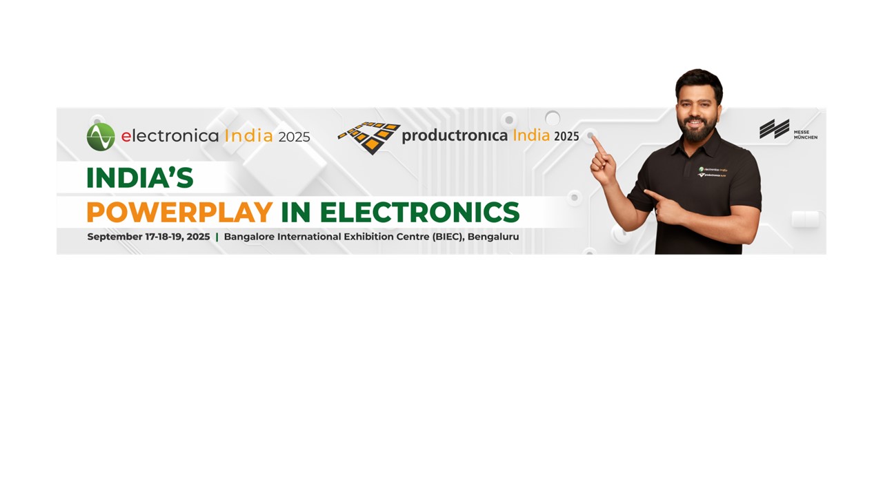 electronica India and productronica India 2025: India’s Powerplay in Electronics, Set to Propel the Future of Electronics Manufacturing