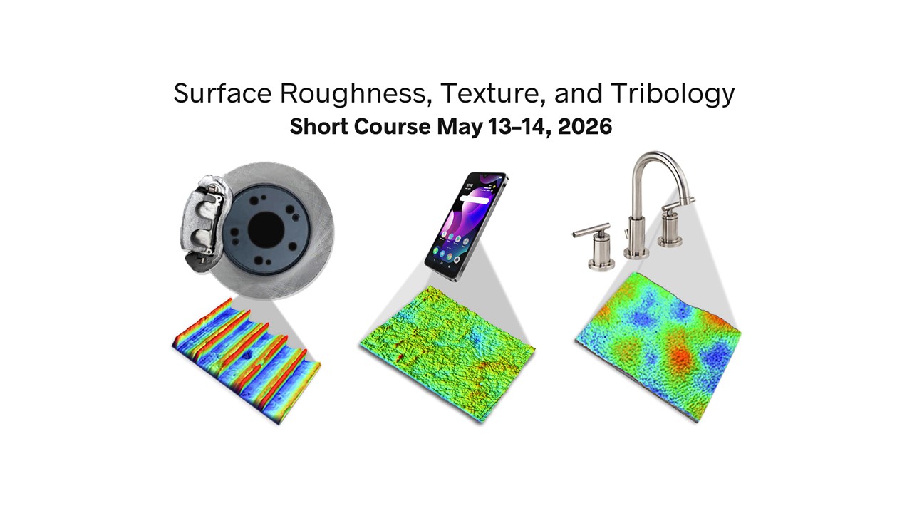 Surface Roughness, Texture, and Tribology 2-Day Class, May 13–14, 2026
