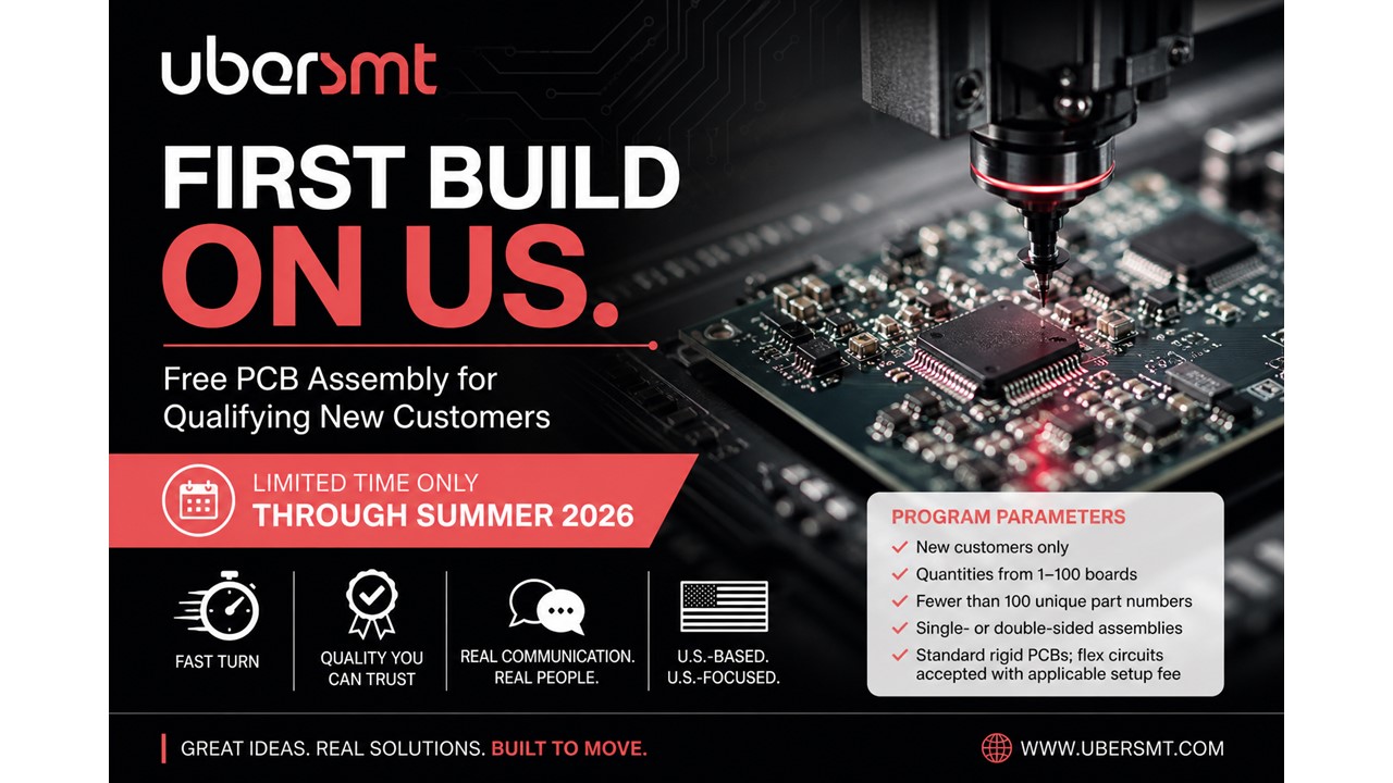 ubersmt Launches “First Build On Us” Program to Accelerate New Product