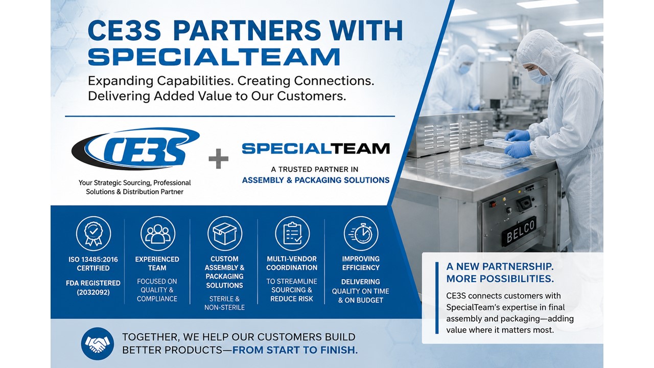 CE3S Announces New Partnership with SpecialTeam to Support Cleanroom and Medical Device Customers CE3S Announces New Partnership with SpecialTeam to Support Cleanroom and Medical Device Customers