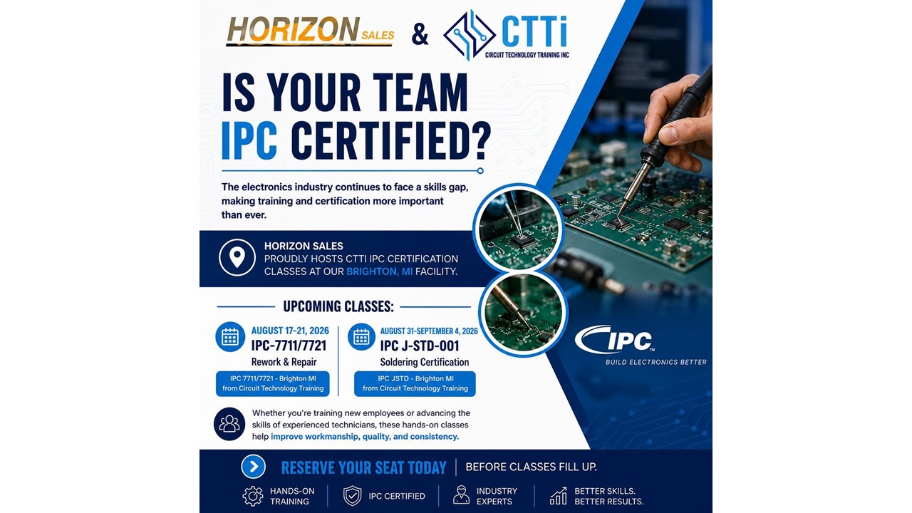 Horizon Sales, Circuit Technology to Host IPC Training to Address Industry Skills Gap Horizon Sales, Circuit Technology to Host IPC Training to Address Industry Skills Gap